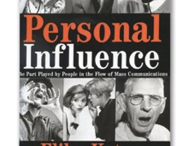 Elihu Katz, Paul F. Lazarsfeld „Personal Influence“, 1955