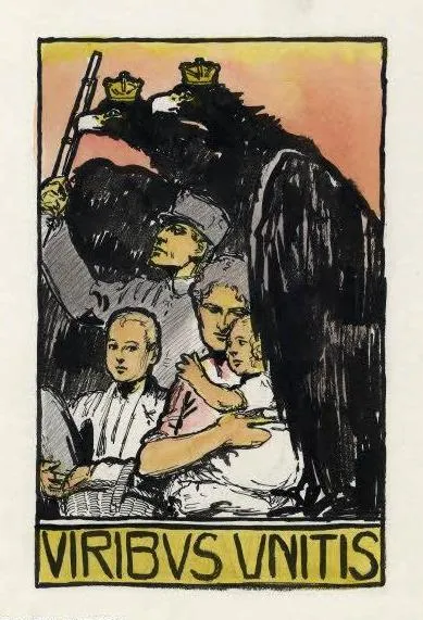 „Viribus Unitis“, Patriotisches Propaganda-Motiv zum Ersten Weltkrieg