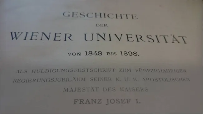 Geschichte der Wiener Universität von 1848 bis 1898 als Huldigungsfestschrift zum 50jährigen Regierungsjubiläum seiner K.u.K…