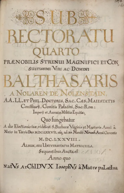 Rektorenblatt von Balthasar Nolaren von Nolenstein (Rektor 1677/78)