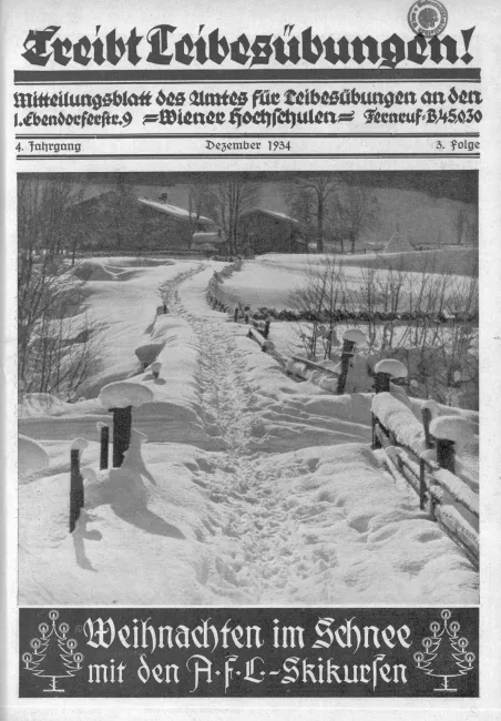 „Weihnachten im Schnee mit den A.f.L.-Skikursen“, Titelblatt „Treibt Leibesübungen! Mitteilungsblatt des Amtes für Leibesübu…